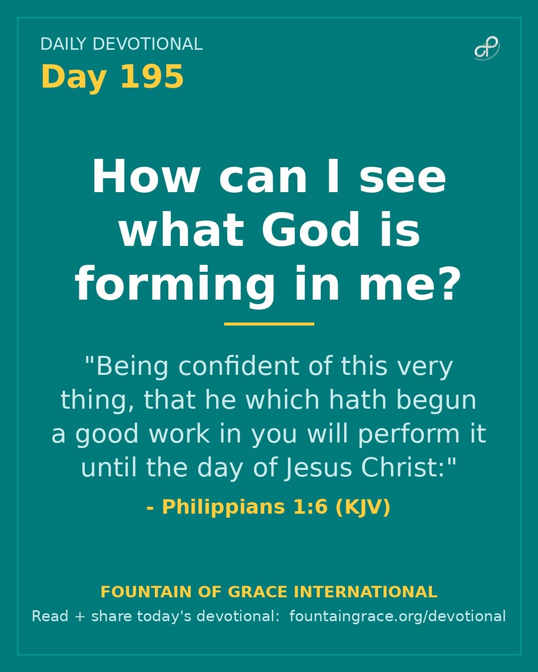 How can I see what God is forming in me? - Fountain of Grace International