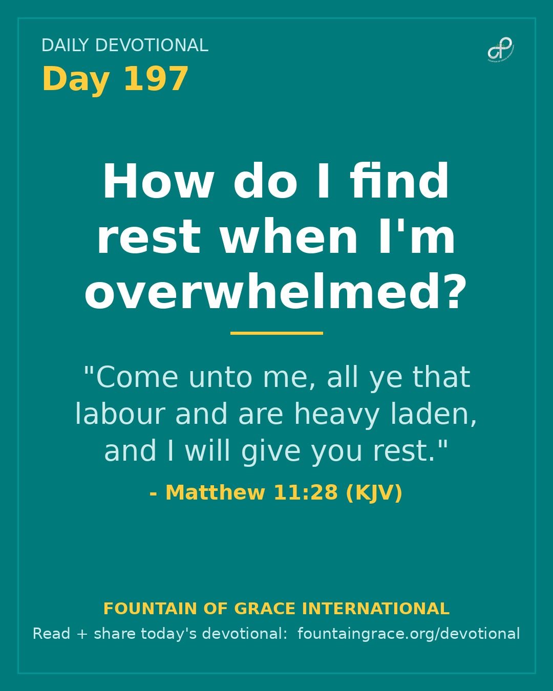 How do I find rest when I'm overwhelmed? - Fountain of Grace International