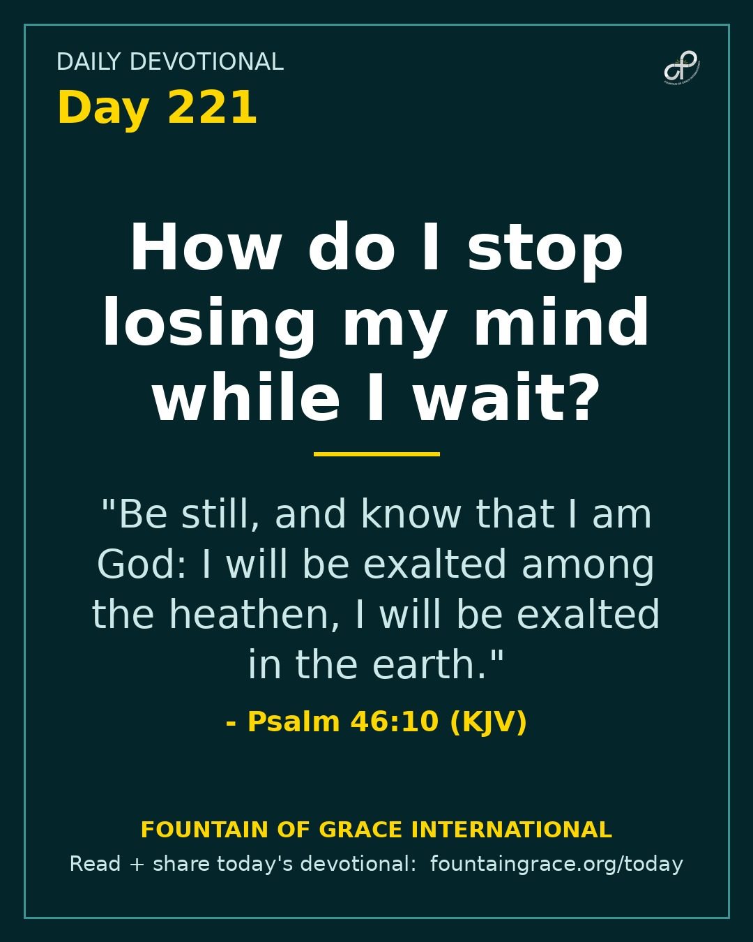 How do I stop losing my mind while I wait? - Fountain of Grace International