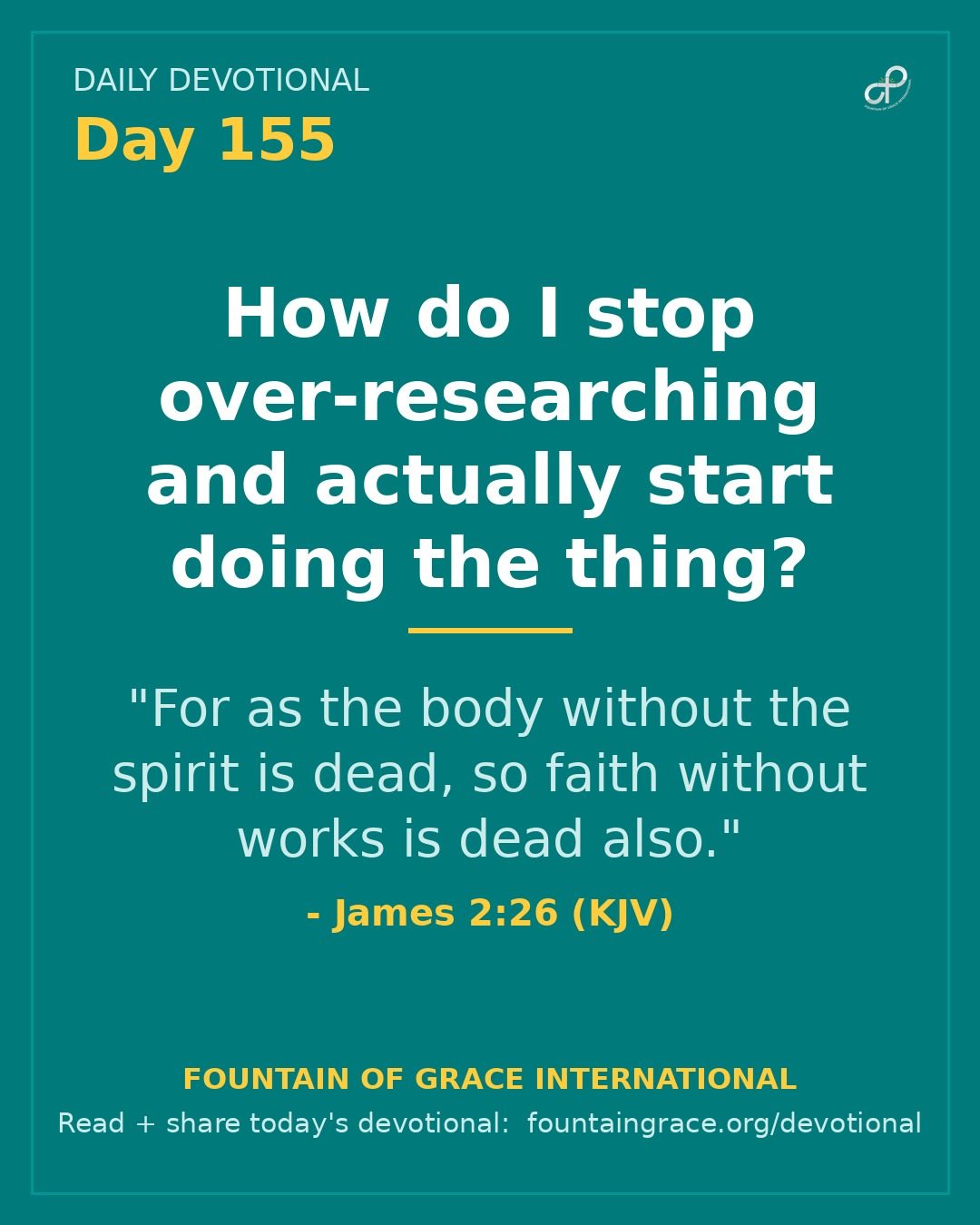 How do I stop over-researching and actually start doing the thing? - Fountain of Grace International