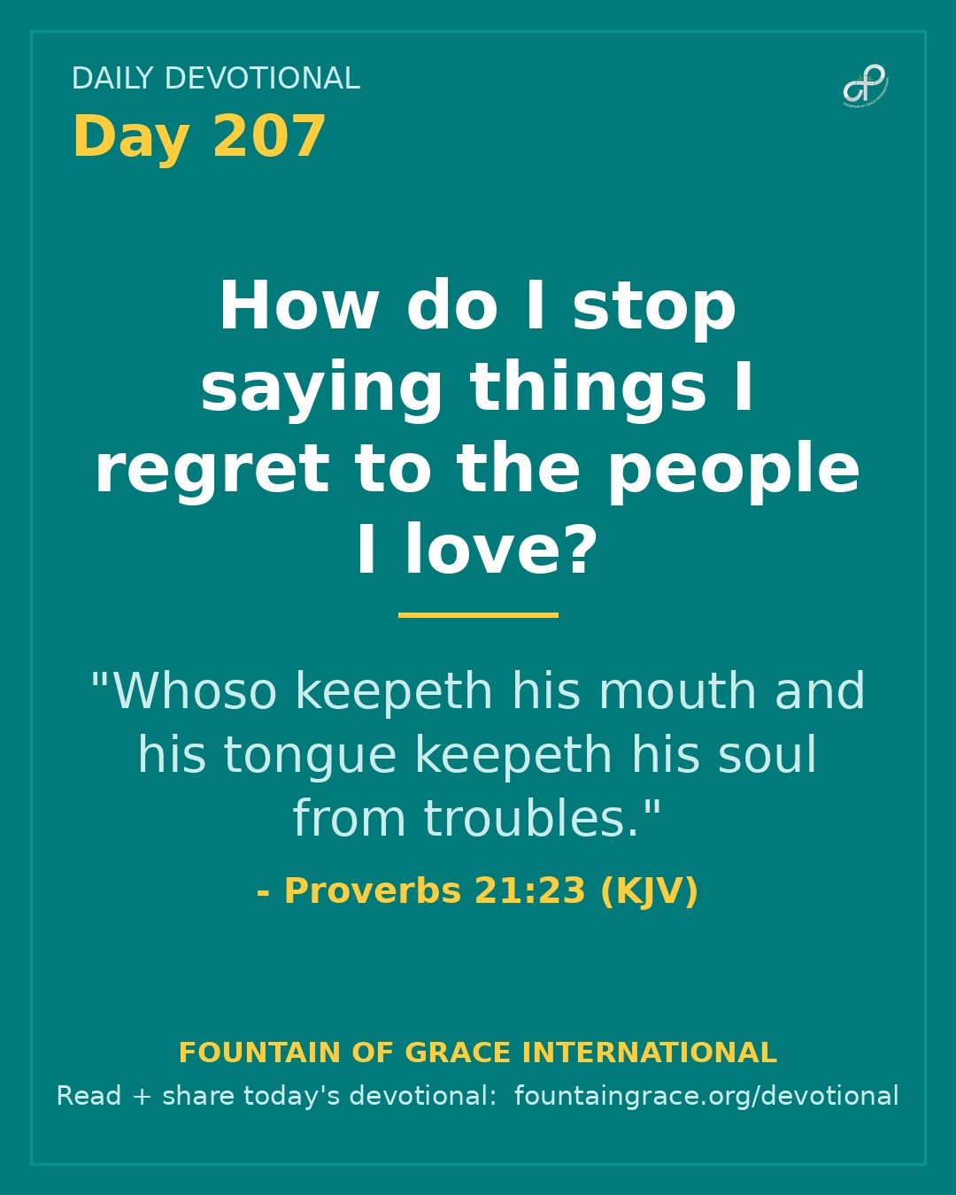 How do I stop saying things I regret to the people I love? - Fountain of Grace International