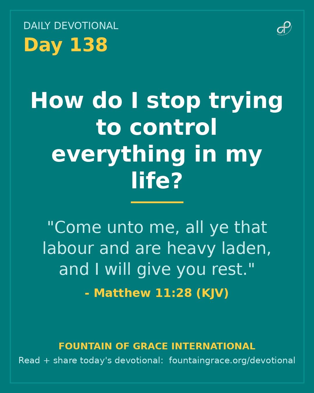How do I stop trying to control everything in my life? - Fountain of Grace International