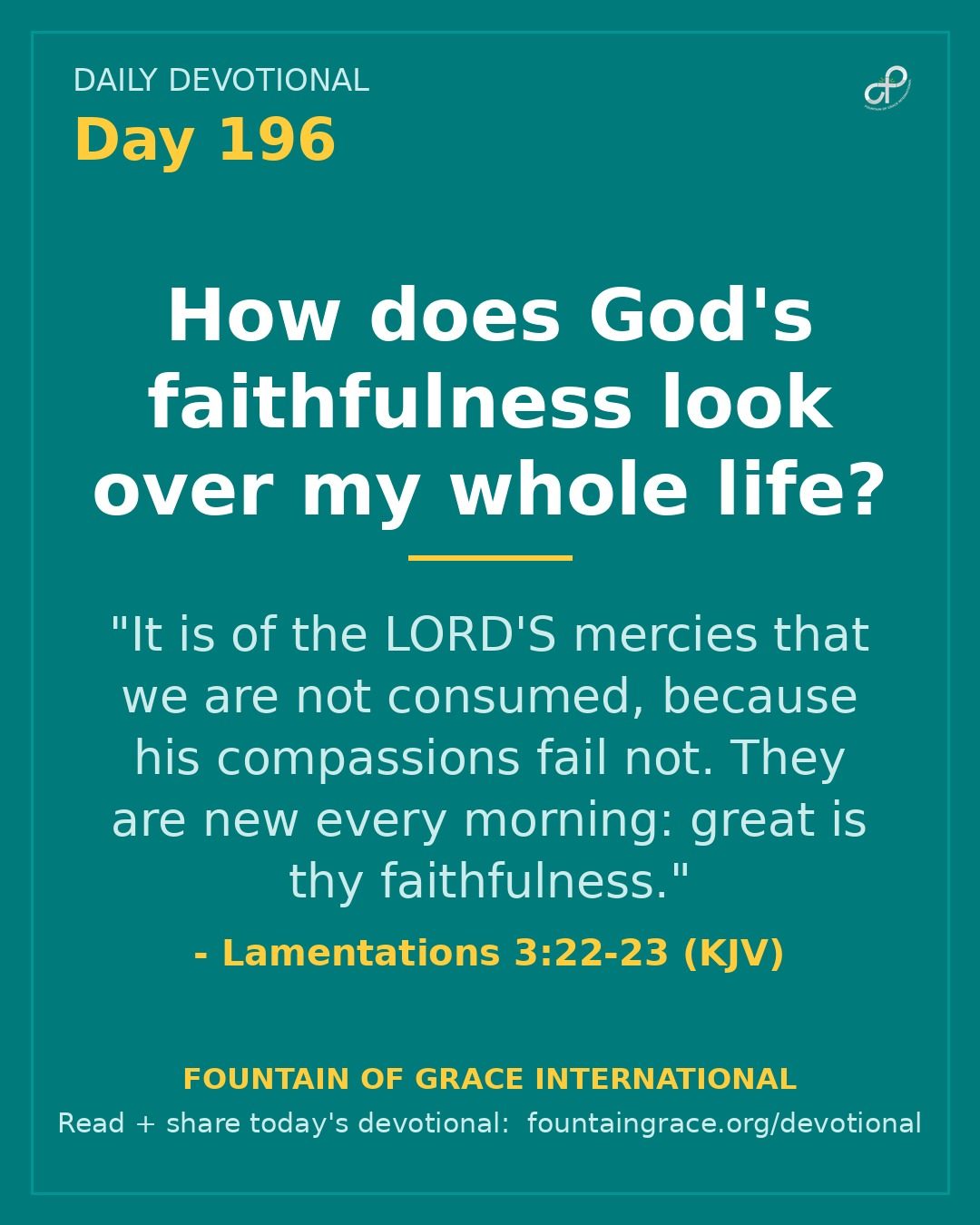 How does God's faithfulness look over my whole life? - Fountain of Grace International