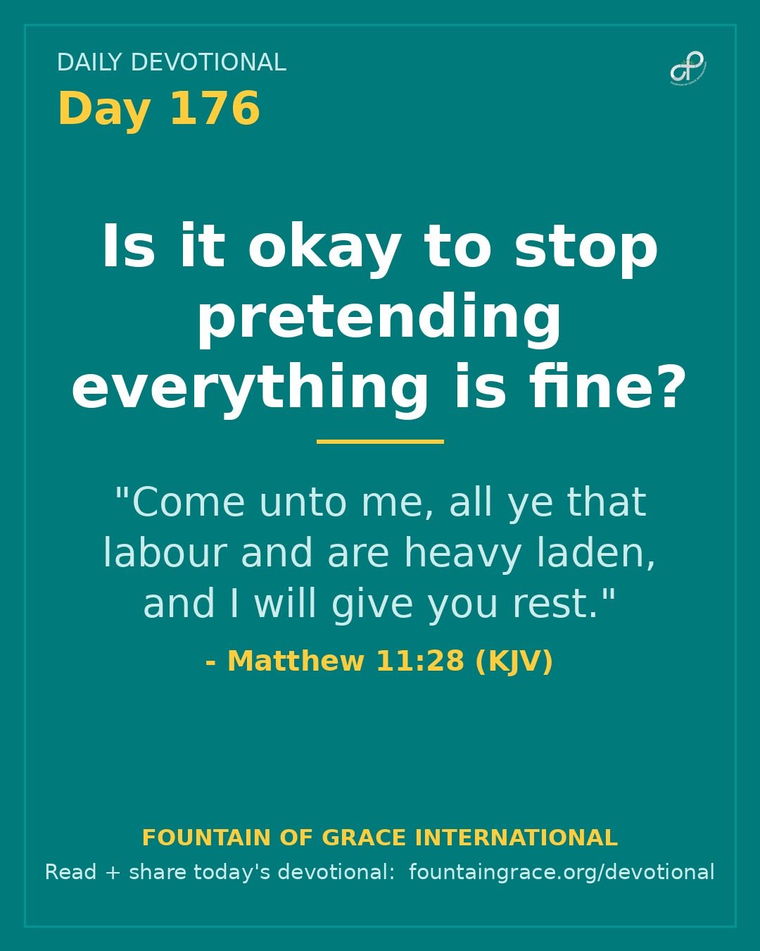 Is it okay to stop pretending everything is fine? - Fountain of Grace International