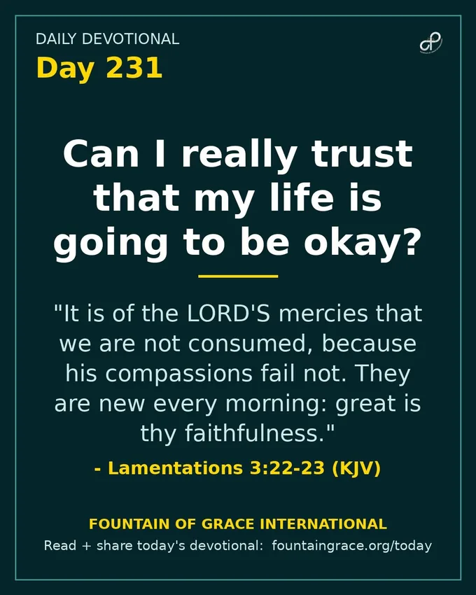 Can I really trust that my life is going to be okay? - Fountain of Grace International