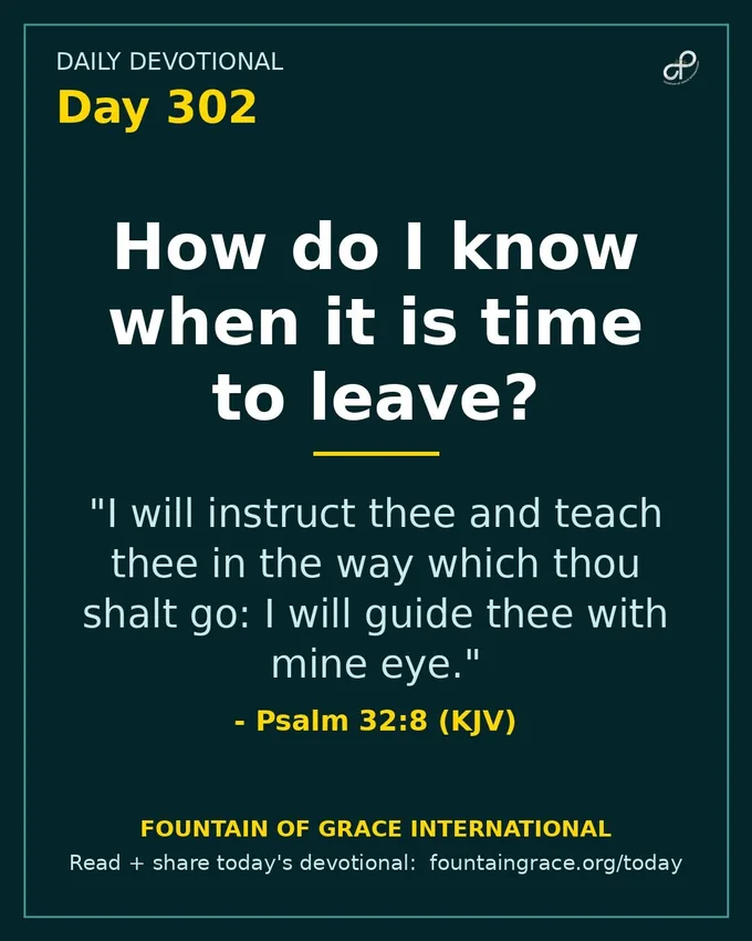 How do I know when it is time to leave? - Fountain of Grace International
