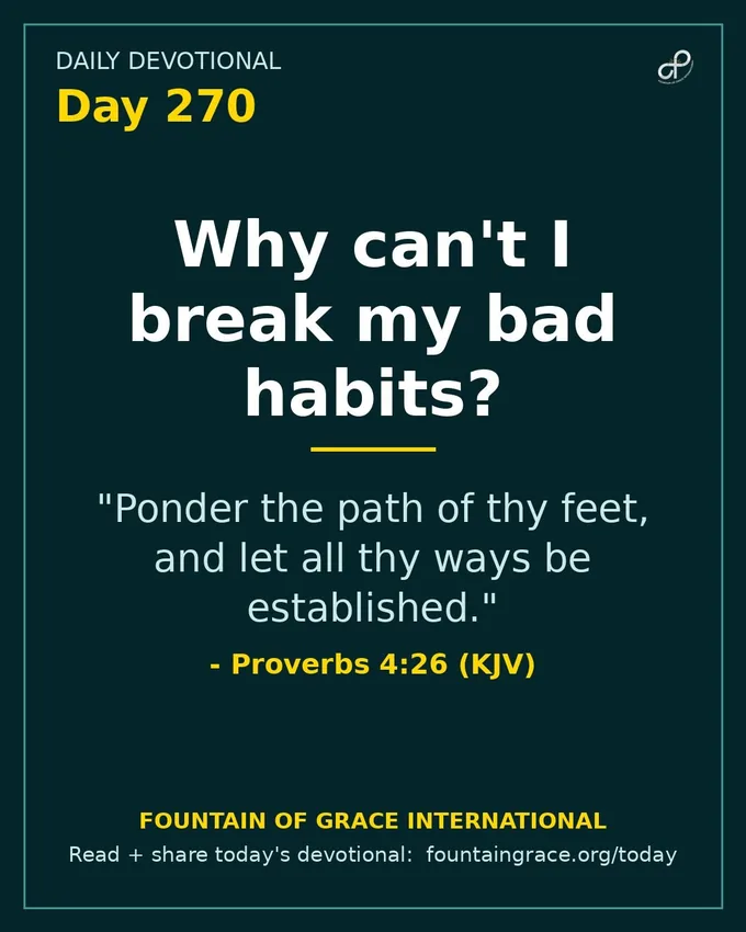 Why can't I break my bad habits? - Fountain of Grace International