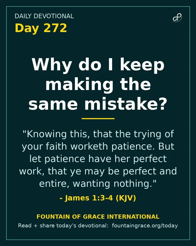 Why do I keep making the same mistake? - Fountain of Grace International