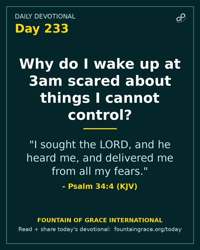 Why do I wake up at 3am scared about things I cannot control? - Fountain of Grace International