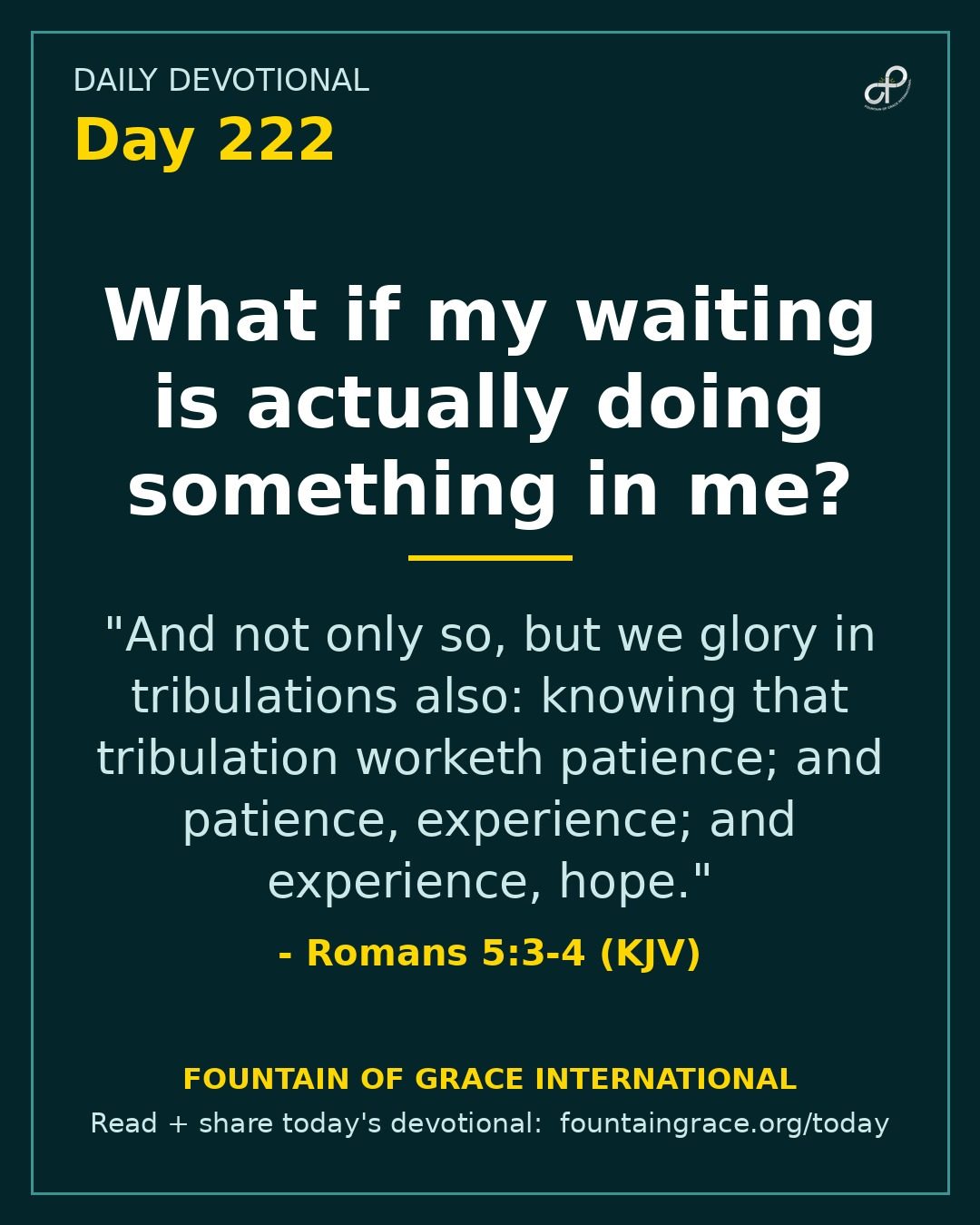 What if my waiting is actually doing something in me? - Fountain of Grace International