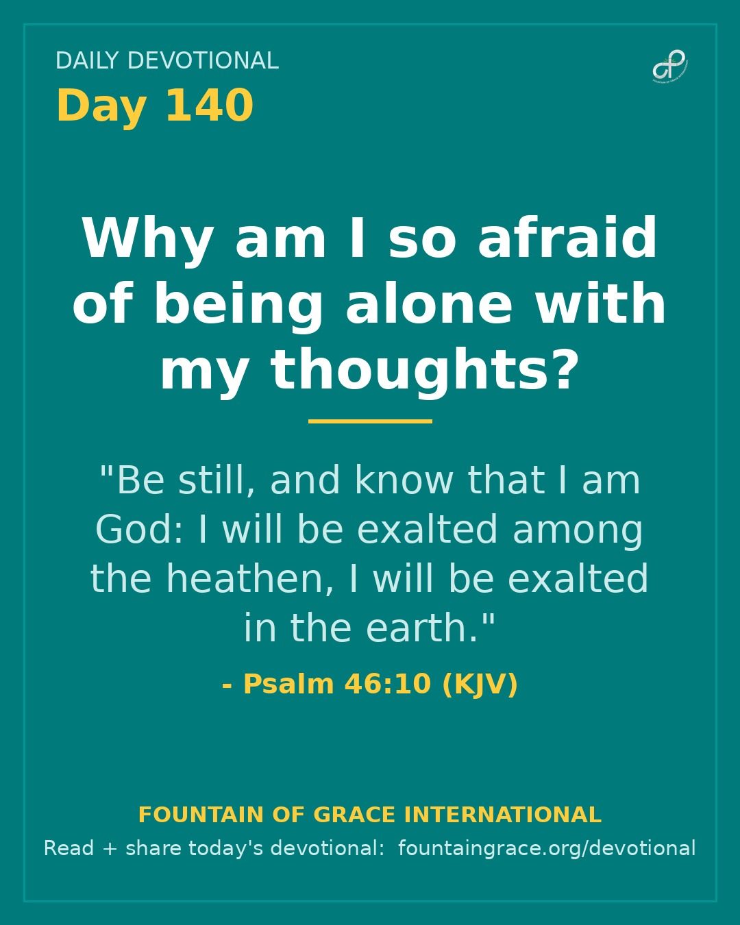 Why am I so afraid of being alone with my thoughts? - Fountain of Grace International