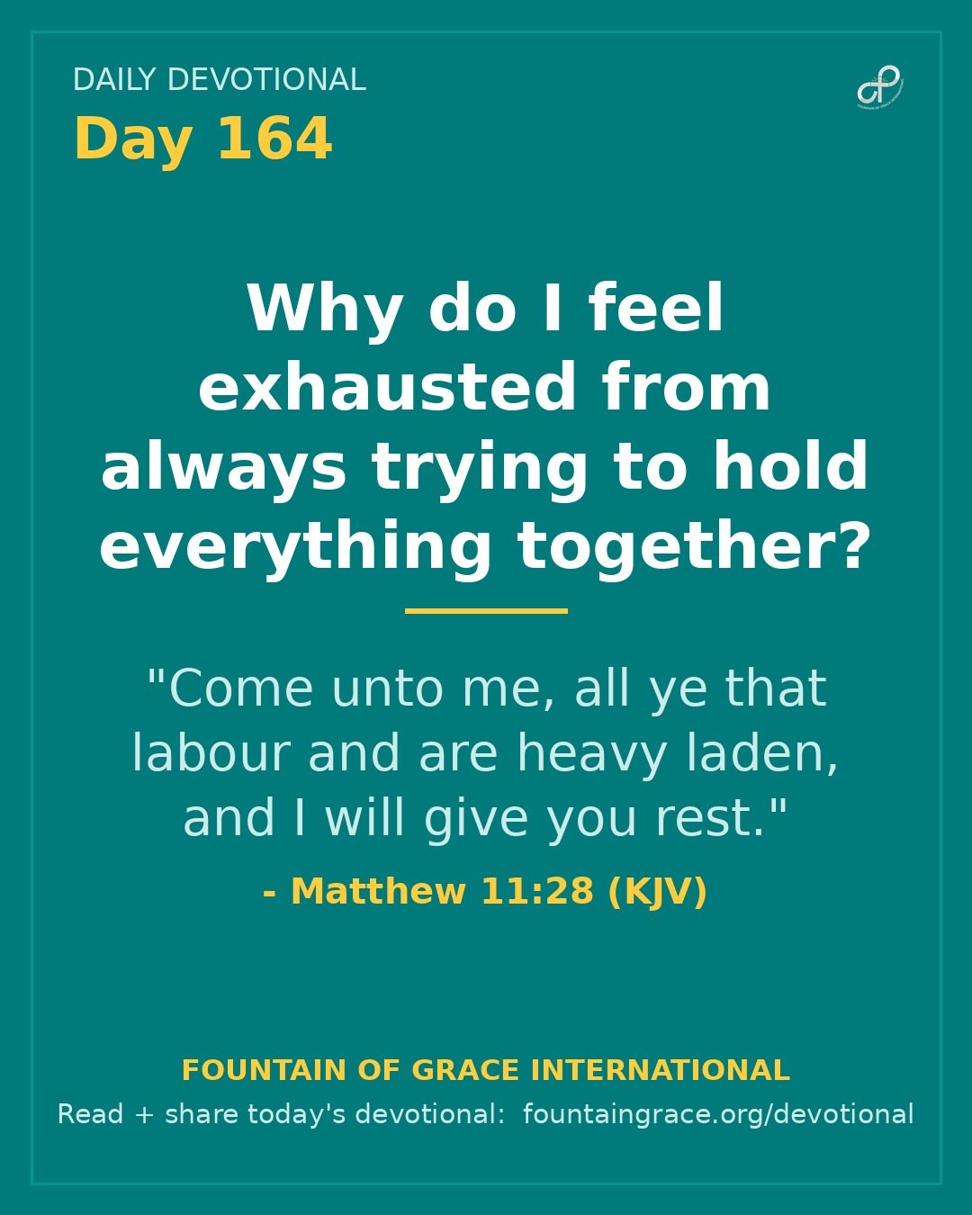 Why do I feel exhausted from always trying to hold everything together? - Fountain of Grace International