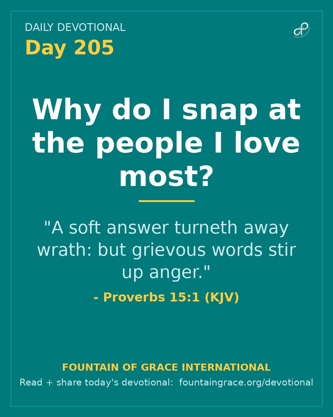 Why do I snap at the people I love most? - Fountain of Grace International