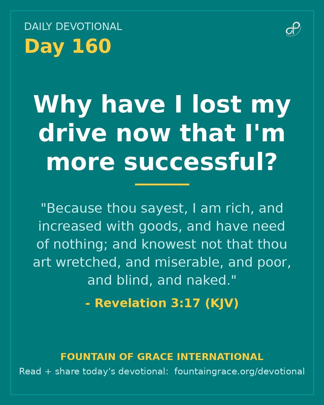 Why have I lost my drive now that I'm more successful? - Fountain of Grace International